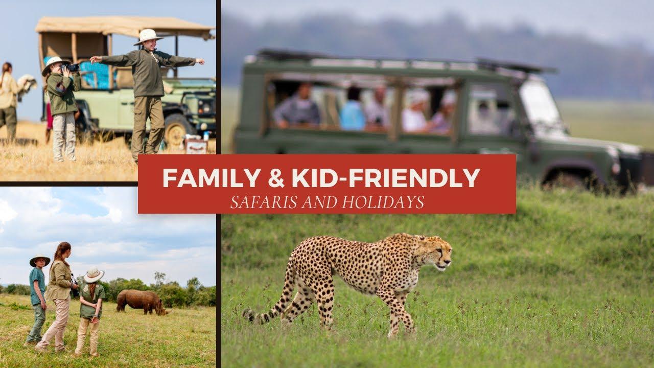 Family-Friendly Safari Adventures: Safe and Fun for All Ages